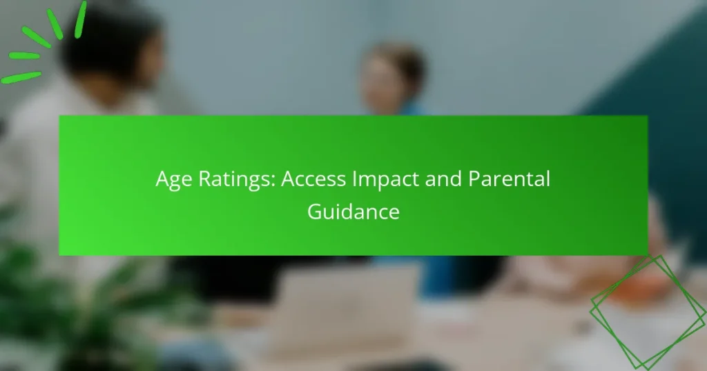 Aldersbedømmelser: Adgangspåvirkning og Forældreguide