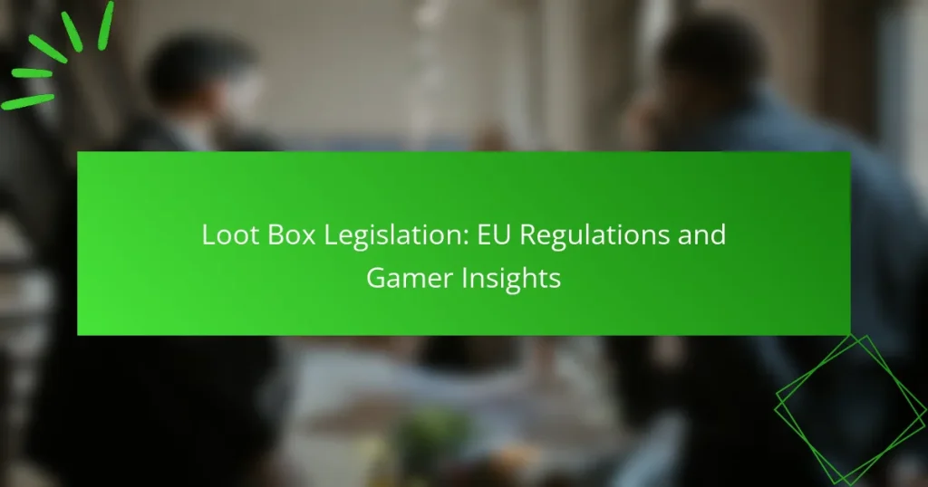 Loot Box-lovgivning: EU-regler og gamerindsigt