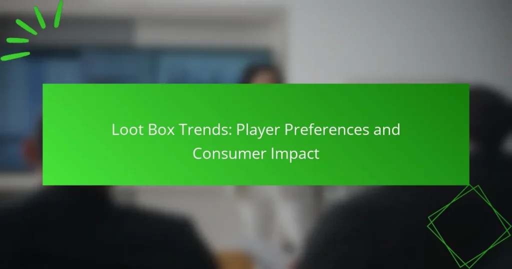 Loot Box Trends: Spillernes præferencer og forbrugerpåvirkning